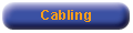 Cabling